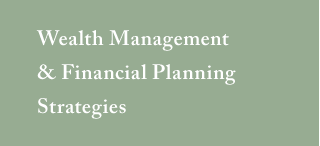 Wealth Management & Financial Planning Strategies